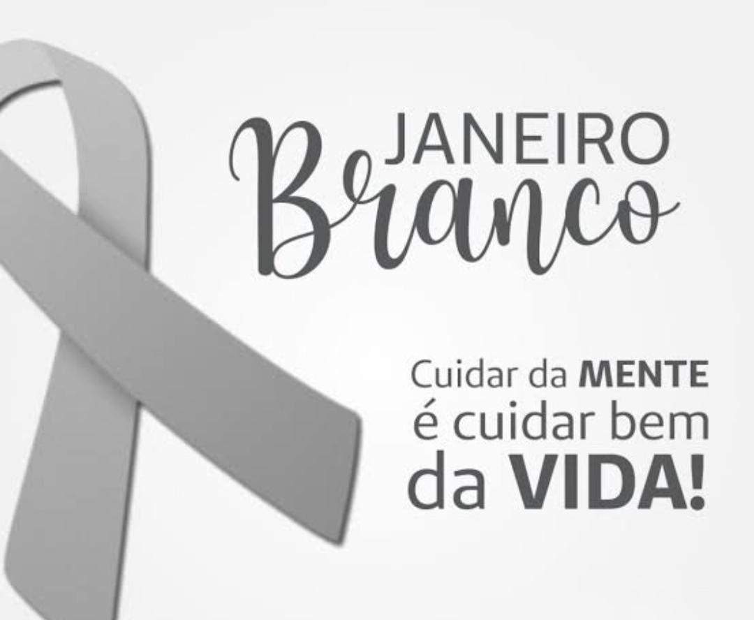 Janeiro Branco: Mês da conscientização da saúde mental