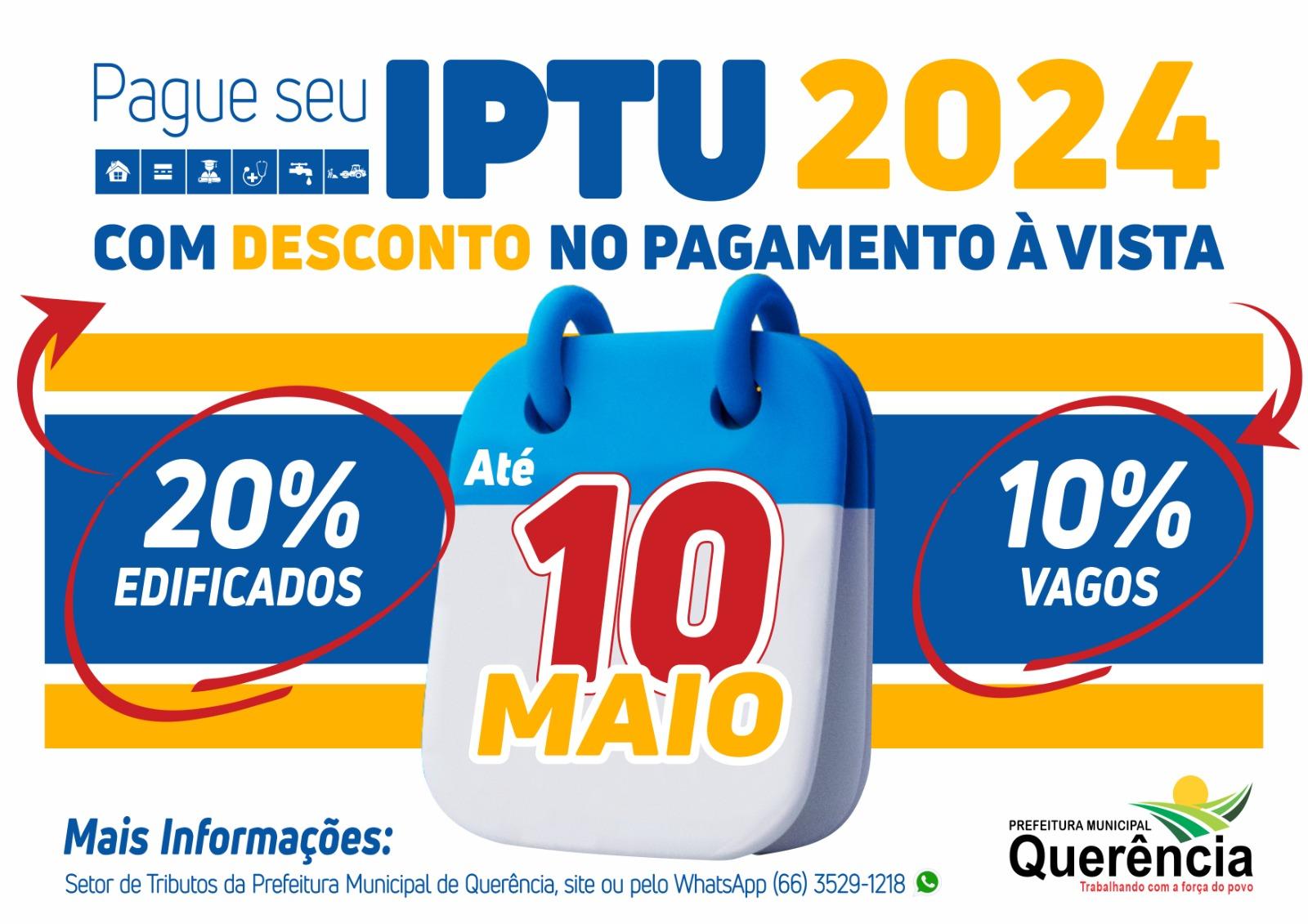 prazo para pagamento do IPTU 2024 é até dia 10 de Maio!