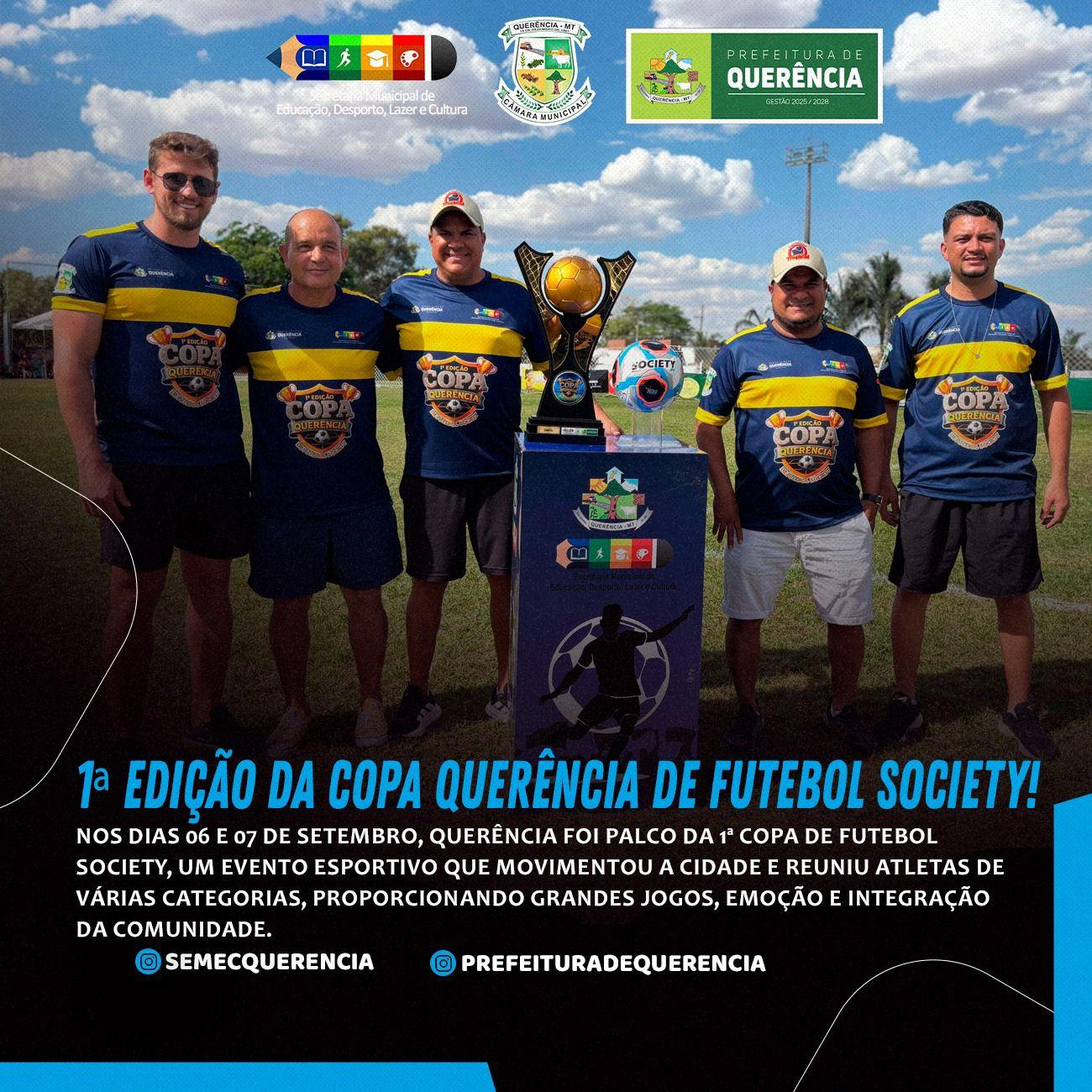 1ª Edição da Copa Querência de Futebol Society