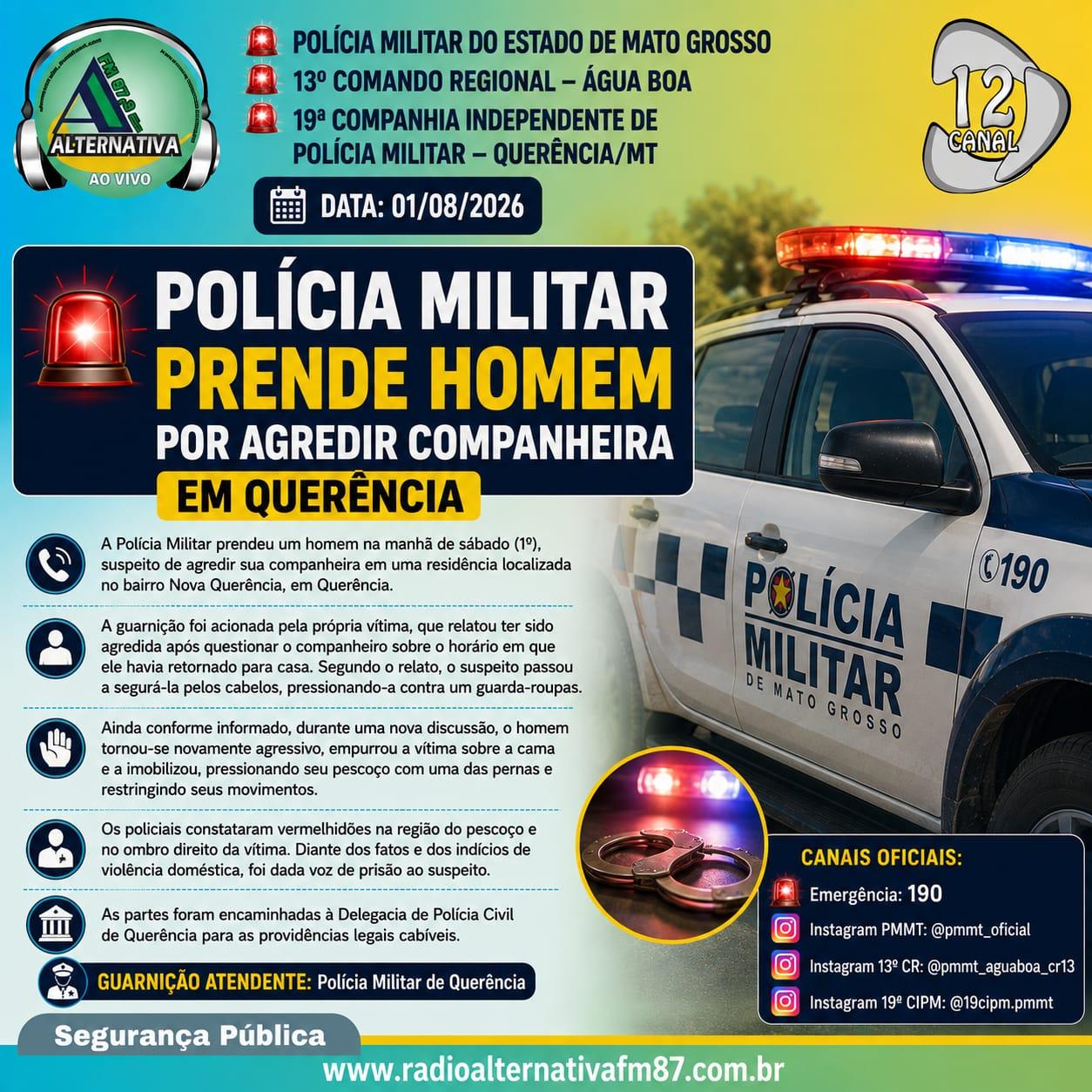 Homem é preso por agredir companheira em Querência