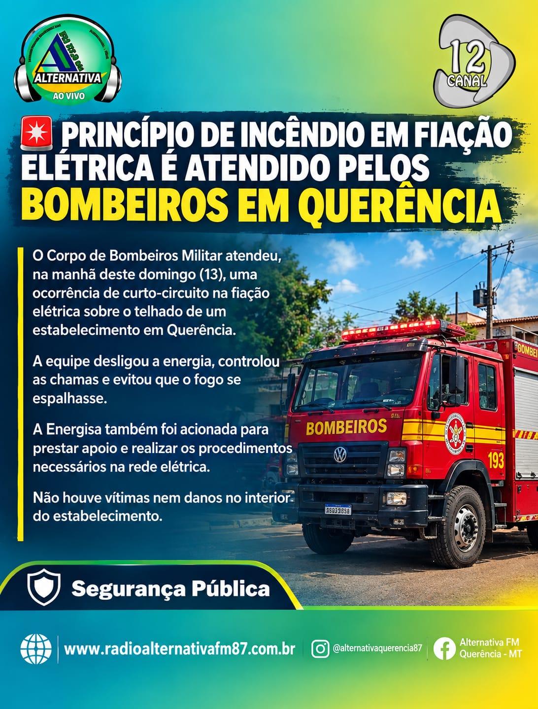 PRINCÍPIO DE INCÊNDIO EM FIAÇÃO ELÉTRICA É ATENDIDO PELOS BOMBEIROS EM QUERÊNCIA